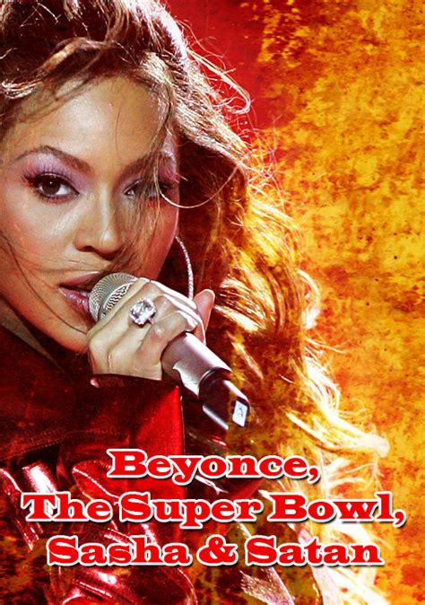 Beyonce, the Super Bowl, Sasha & Satan (2013)