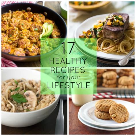 17 Healthy Recipes for Your Lifestyle - Food Fanatic