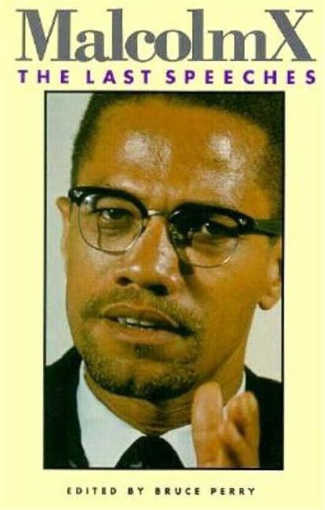 Malcolm X Speeches & Writings: Malcolm X: The Last Speeches (Paperback ...