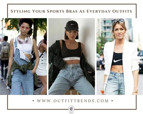 How to Style a Sports Bra? 20 Tips to Rock Sports Bra Outfits