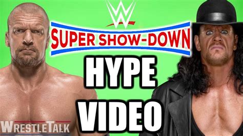 WWE Super Show-Down Hype For The Undertaker vs Triple H - WrestleTalk