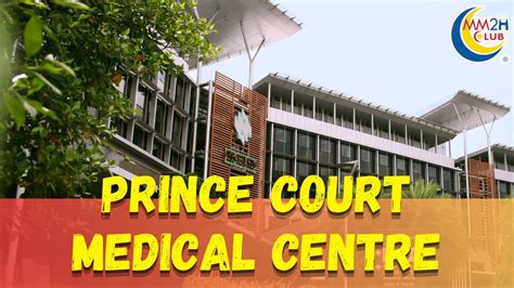 Prince Court Medical Centre - Hospital for everyone | MM2H CLUB ...