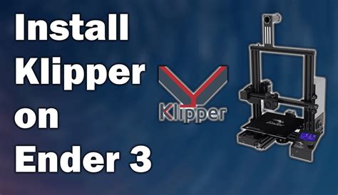 Install Klipper On Ender 3 With BLTouch Support | 3D Print Beginner