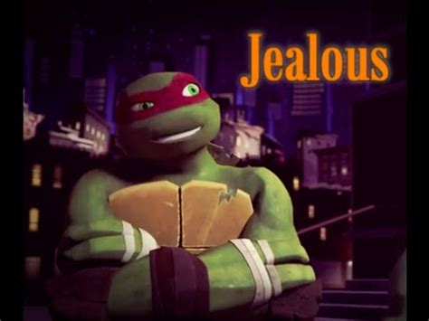 Tmnt 2012 -Raph - Jealous - YouTube