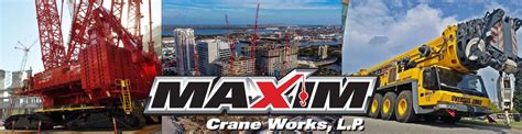 Maxim Crane Works, LP | LinkedIn