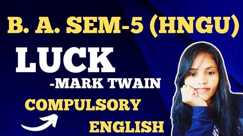 Luck by Mark Twain in Hindi |Luck- Mark Twain- Summary | B.A.Sem-5 | FC ...