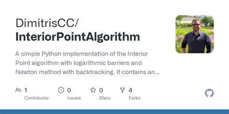 GitHub - DimitrisCC/InteriorPointAlgorithm: A simple Python implementation of the Interior Point ...