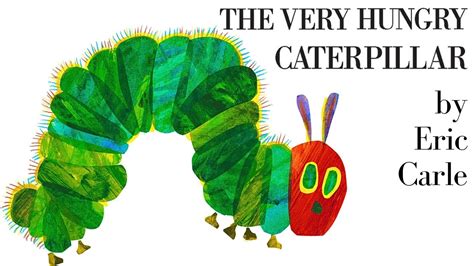 🐛 The Very Hungry Caterpillar—Kids Book Eric Carle Short Read Aloud ...