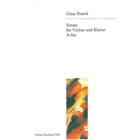 Sonata in A Major [Violin and Piano] - C. Franck. Just Flutes