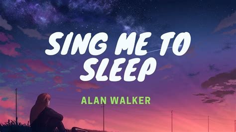 Alan Walker - Sing Me To Sleep - Marshmello Remix [ Lyrics ] | Sing me ...