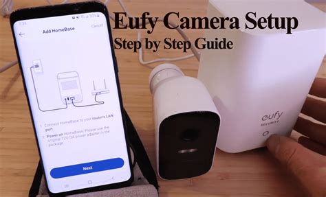 Eufy Camera Setup - Step by Step Instructions