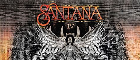 Santana - IV (Album Review) - Cryptic Rock