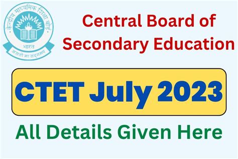 CTET July 2023 Notification Released, Edit Application Form at ctet.nic ...