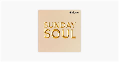 ‎Sunday Soul - Playlist - Apple Music