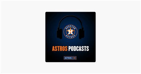 ‎Houston Astros Podcast on Apple Podcasts