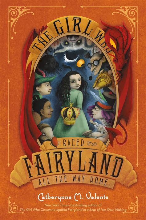 The Girl Who Raced Fairyland All the Way Home Book 5: Book 5 of The Fairyland Series | Green ...