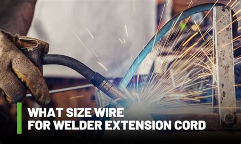 What Size Wire for Welder Extension Cord? (Detailed Answer)