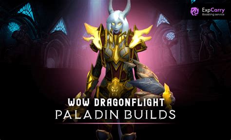 Paladin – Best PvP & PvE Builds in WoW Dragonflight 10.2