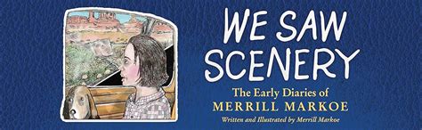 We Saw Scenery: The Early Diaries of Merrill Markoe : Markoe, Merrill: Amazon.ca: Books