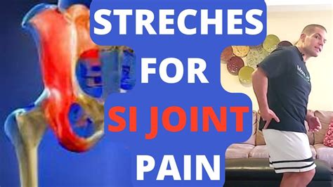 SI Joint Stretches - Exercises For Pain Relief - YouTube