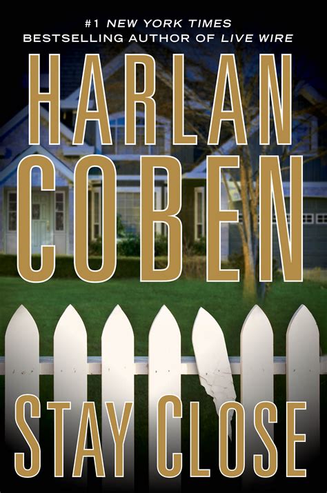 Stay Close by Harlan Coben - THE BIG THRILL