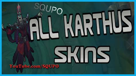 All Karthus Skins (League of Legends) - YouTube