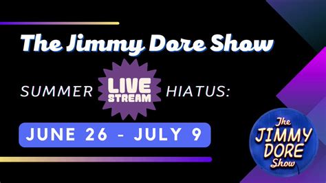 Jimmy Dore on Twitter: "Hello Friends! Beginning Monday, June 26, The Jimmy Dore Show will begin ...