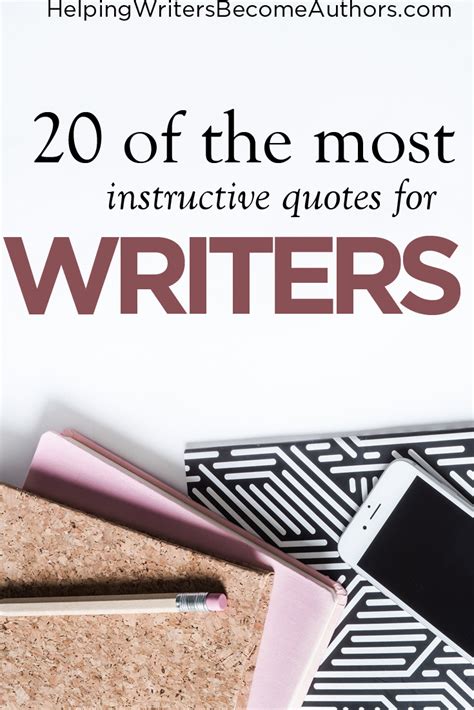 20 of the Most Instructive Quotes About Writing - Helping Writers ...