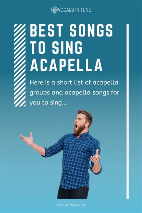 Best Songs to Sing Acapella - Vocals in Tune