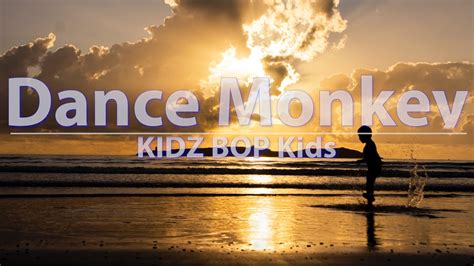 KIDZ BOP Kids - Dance Monkey (Lyrics) - Audio at 192khz, 4k Video - YouTube