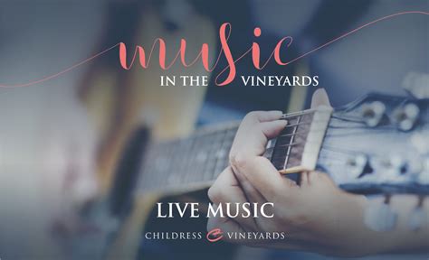 Music in the Vineyards – Featuring James Vincent Carroll – Childress Wines