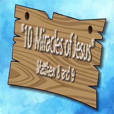 10 Miracles of Jesus – High View Baptist Church