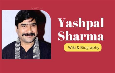 Yashpal Sharma Wiki, Biography, Age, Wife, Family, Education, Height, Weight, Movies List ...