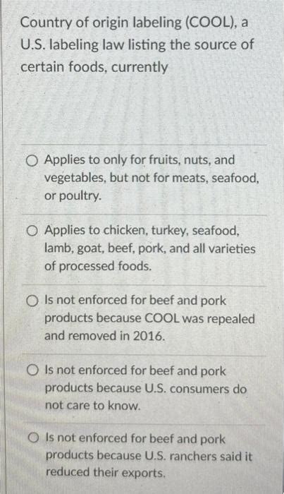 Solved Country of origin labeling (COOL), a U.S. labeling | Chegg.com