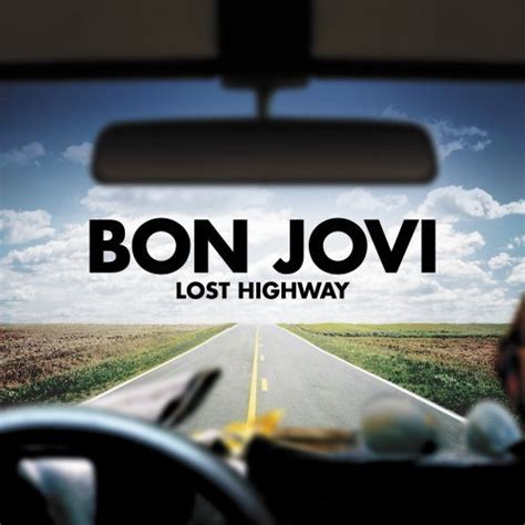 BON JOVI Lost Highway reviews