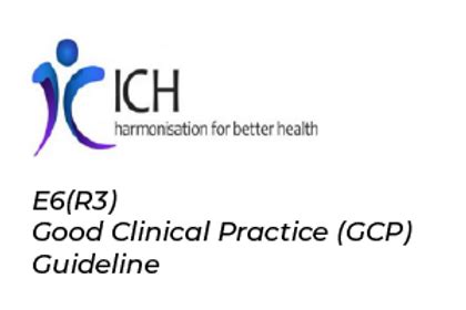 ICH E6(R3) - Good Clinical Practice (GCP) Guideline