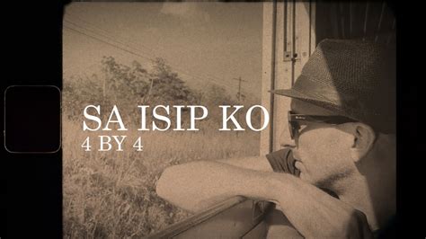 4 By 4 - Sa Isip Ko (Official Lyric Video) - YouTube