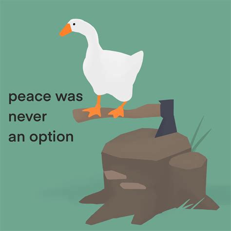 Untitled Goose's "Peace Was Never an Option" | Untitled Goose Game ...