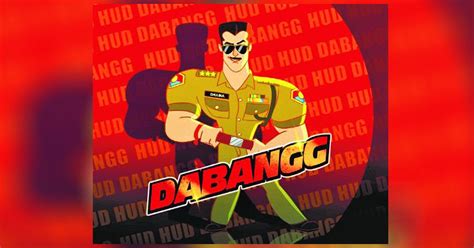 Dabangg, In Animation Now