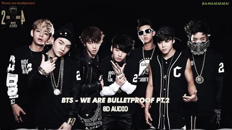 [8D AUDIO] BTS - We Are Bulletproof Pt.2 (PLEASE USE HEADPHONES!) - YouTube