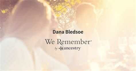 Dana Bledsoe (-2021) | Obituary