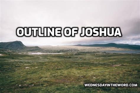 Outline of the book of Joshua - Wednesday in the Word