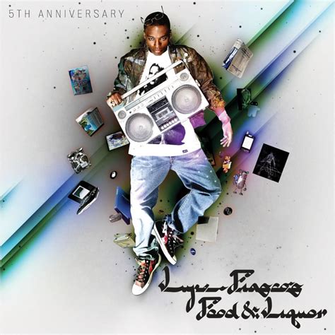 Lupe Fiasco - Lupe Fiasco’s Food & Liquor (5th Anniversary Edition) Lyrics and Tracklist | Genius