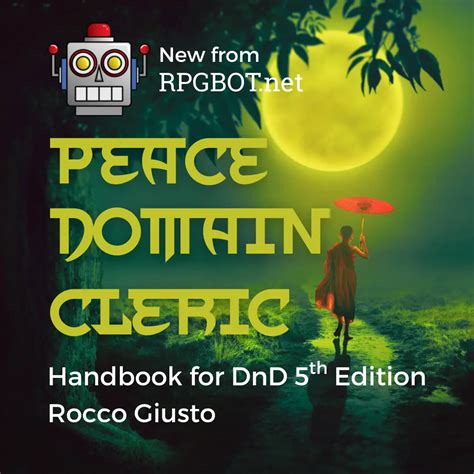 Peace Domain Cleric Handbook: DnD 5e Subclass Guide - RPGBOT