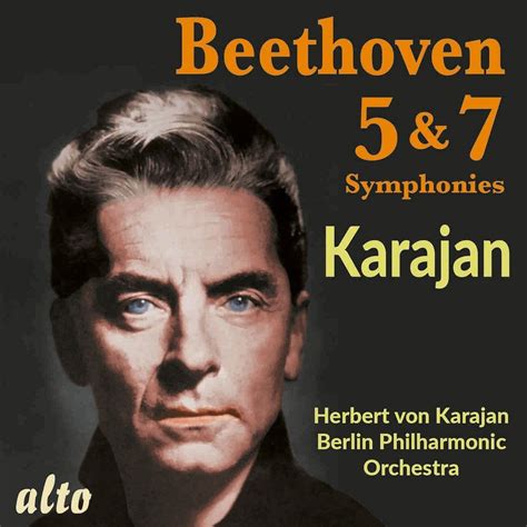 Beethoven : Symphonies n° 5 & 7. Karajan.: Ludwig van Beethoven, Berlin Philharmonic Orchestra ...