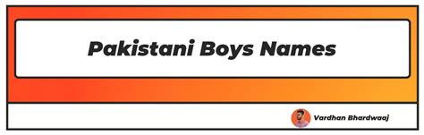 100+ Pakistani Boys Names With Meaning (Update 2024)