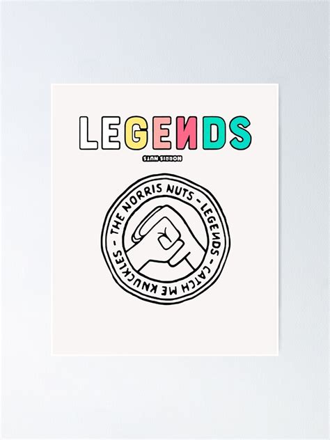 "Legends The Norris Nuts Catch Me Knuckles" Poster by kimjang | Redbubble