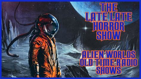 Alien Worlds Sci-fi old time radio shows all night - YouTube