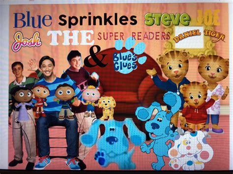 Blue, Sprinkles, Steve, Joe, Josh, The Super Readers, Daniel Tiger, and ...