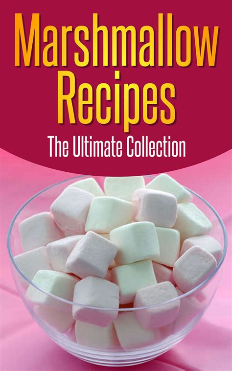 Marshmallow Recipes – Cookbook Club